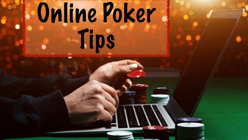 Tips on How to Win Online Poker