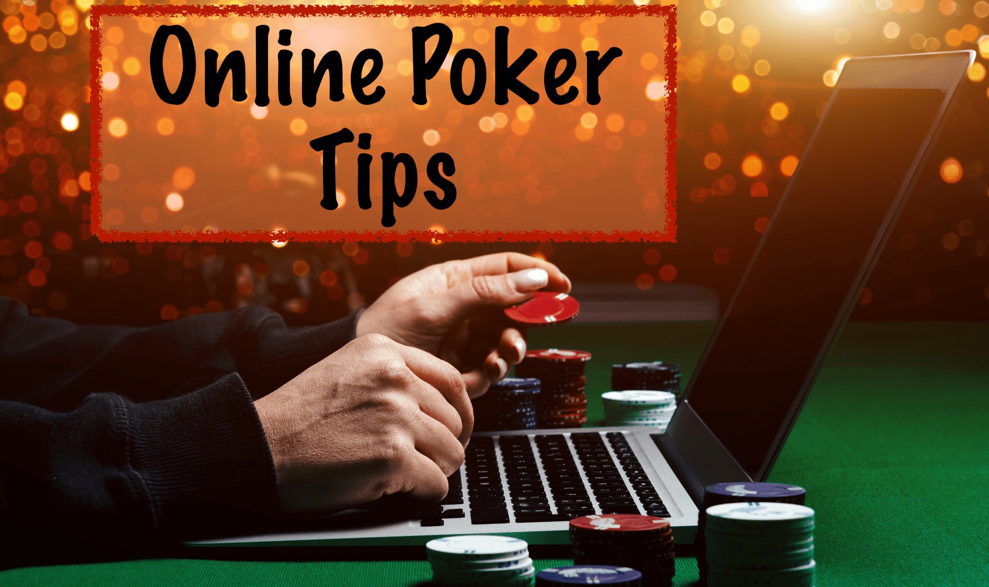 Tips on How to Win Online Poker